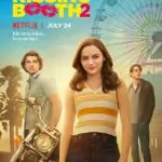 Будка поцелуев 2 (The Kissing Booth 2)